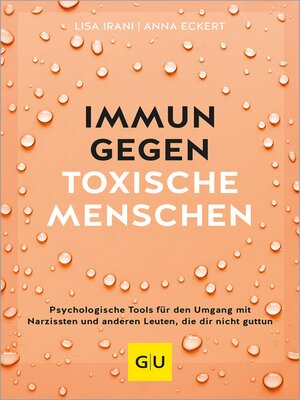 cover image of Immun gegen toxische Menschen